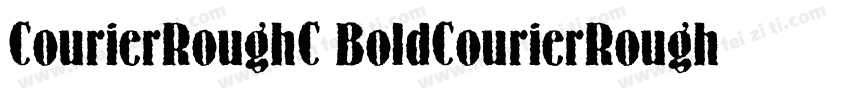 CourierRoughC BoldCourierRoughC Bol字体转换